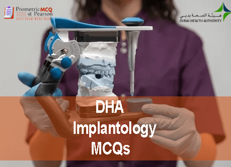 A dentist in dental clinic advertising DHA Implantology Prometric Licensing Exam MCQs