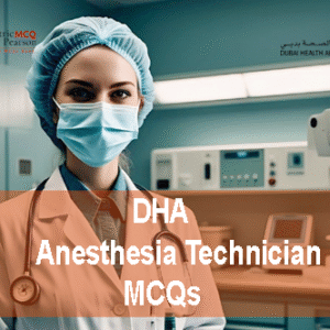 An Anesthesia Technician advertising DHA Anesthesia Technician & Technologist Prometric Licensing Exam MCQs