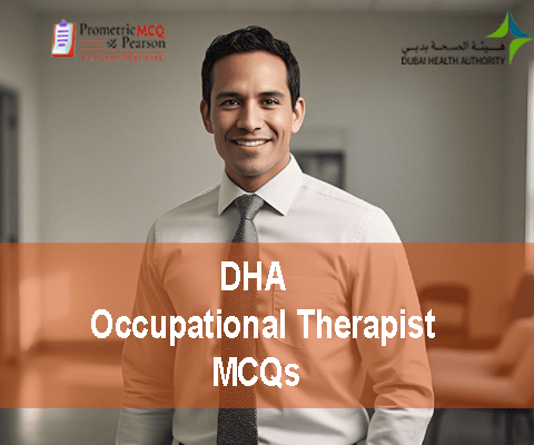 A Occupational Therapist in clinic advertising DHA Occupational Therapist Prometric Licensing Exam MCQs