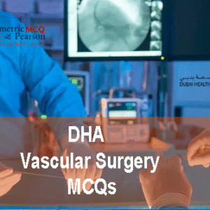 A team of Vascular Surgeon advertising DHA Vascular Surgery Prometric Licensing Exam MCQs