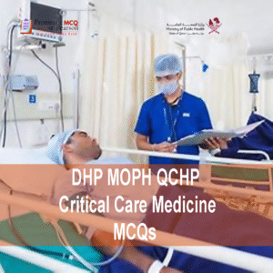 A Critical Care Medicine specialist examining a patient and advertising DHP MOPH QCHP Critical Care Medicine Prometric Licensing Exam MCQs