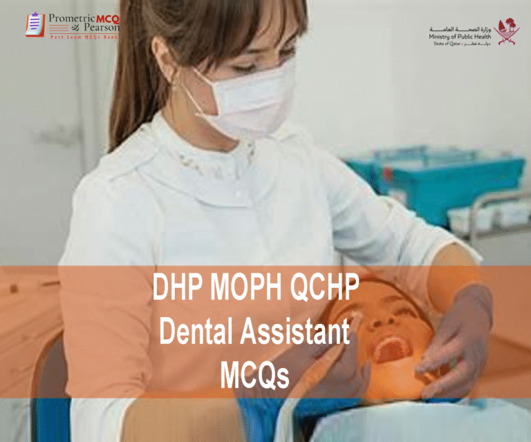 A dental assistant examining a patient in clinic and advertising DHP MOPH QCHP Dental Assistant Prometric Licensing Exam MCQs