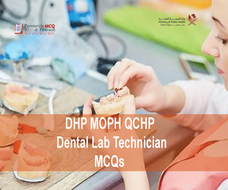A dental lab technician advertising DHP MOPH QCHP Dental Lab Technician Prometric Licensing Exam MCQs