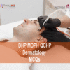 A dermatologist specialist examining a patient and advertising DHP MOPH QCHP Dermatology Prometric Licensing Exam MCQs