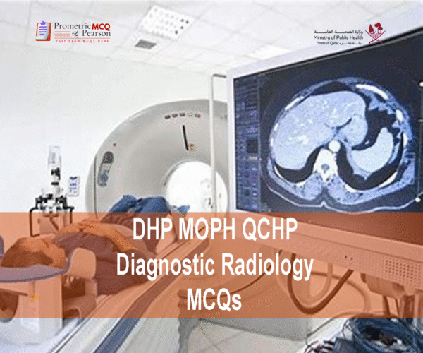 A radiologist specialist examining a patient and advertising DHP MOPH QCHP Diagnostic Radiology Prometric Licensing Exam MCQs