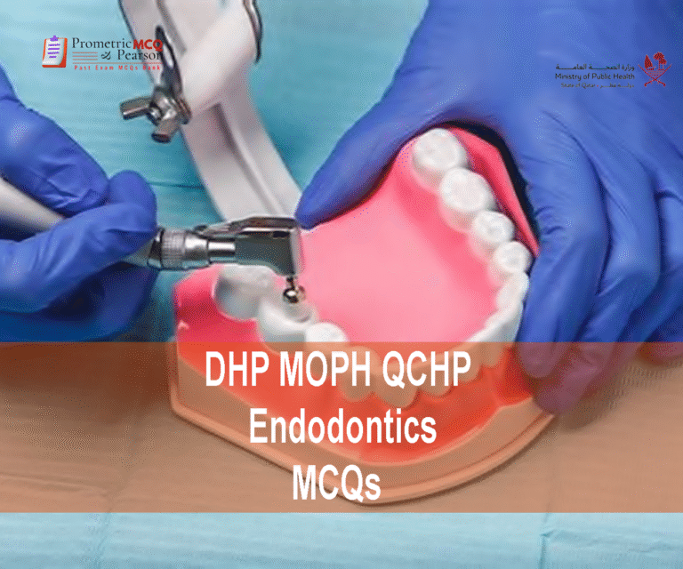 DHP MOPH QCHP Endodontics Prometric Licensing Exam MCQs