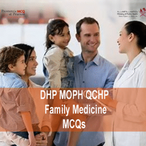 A family medicine specialist doctor with a family in clinic advertising DHP MOPH QCHP Family Medicine Prometric Licensing Exam MCQs