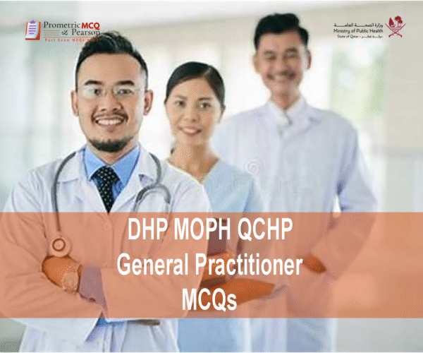 A team of General Practitioners in clinic advertising DHP MOPH QCHP General Practitioner Prometric Licensing Exam MCQs