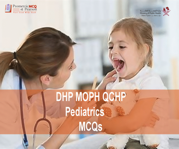 A specialist Pediatric doctor examining a child & advertising DHP MOPH QCHP Pediatric Prometric Licensing Exam MCQs