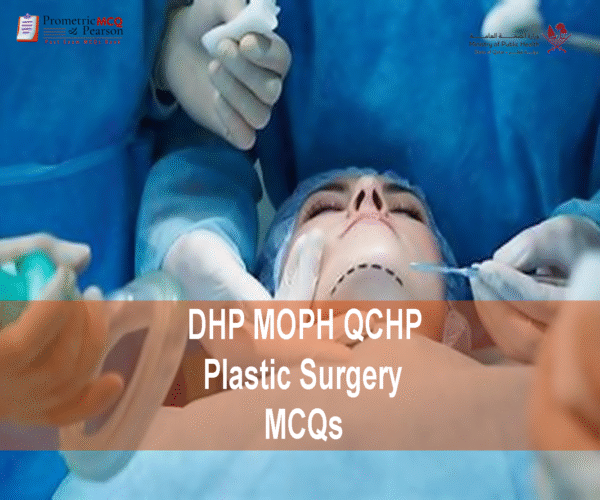 A team of Plastic Surgeons examining a patient's face & advertising DHP MOPH QCHP Plastic Surgery Prometric Licensing Exam MCQs