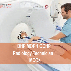 A Radiologist Technician examining a patient and advertising DHP MOPH QCHP Radiology Technician Prometric Licensing Exam MCQs