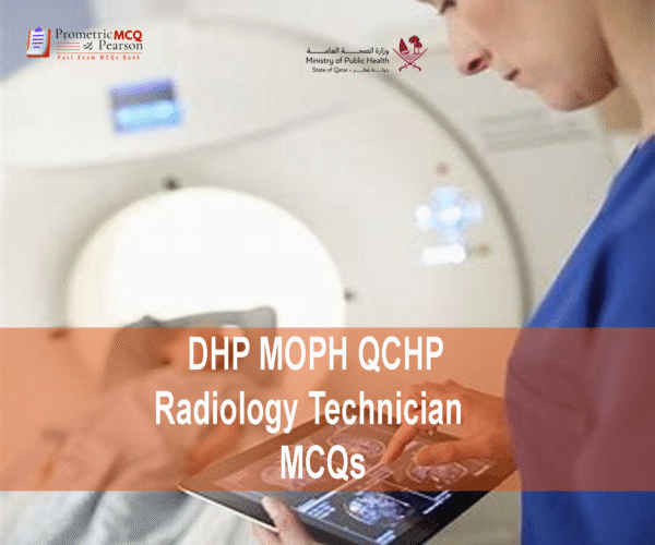 A Radiologist Technician examining a patient and advertising DHP MOPH QCHP Radiology Technician Prometric Licensing Exam MCQs