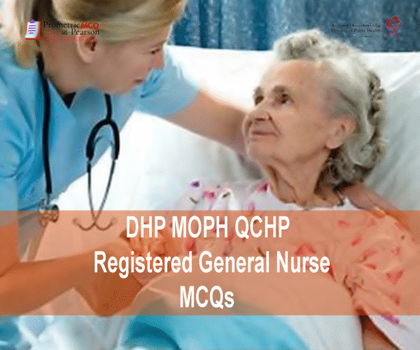 A Registered General Nurse in clinic examining an old patient and advertising DHP MOPH QCHP Registered General Nurse Prometric Licensing Exam MCQs