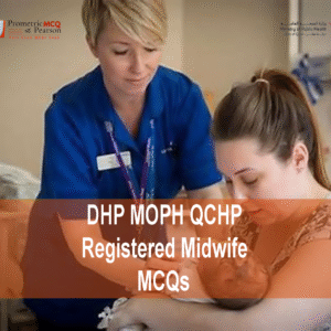 A Registered Midwife with a newborn baby and a mother advertising DHP MOPH QCHP Registered Midwife Prometric Licensing Exam MCQs