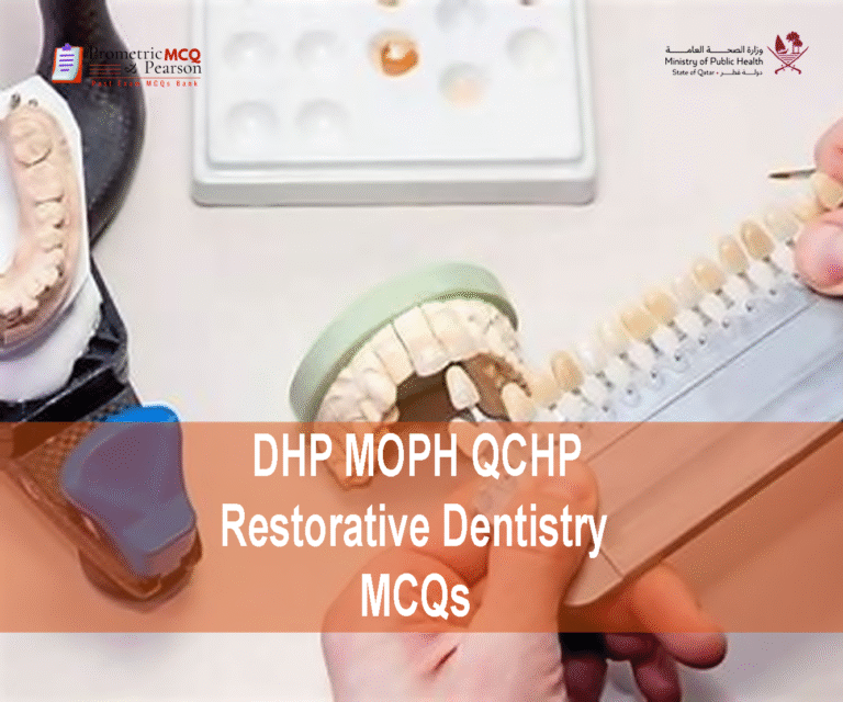 A dentistry clinic advertising DHP MOPH QCHP Restorative Dentistry Prometric Licensing Exam MCQs