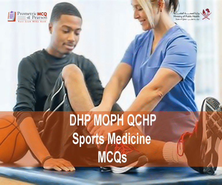 A Sports Medicine specialist examining a patient and advertising DHP MOPH QCHP Sports Medicine Prometric Licensing Exam MCQs