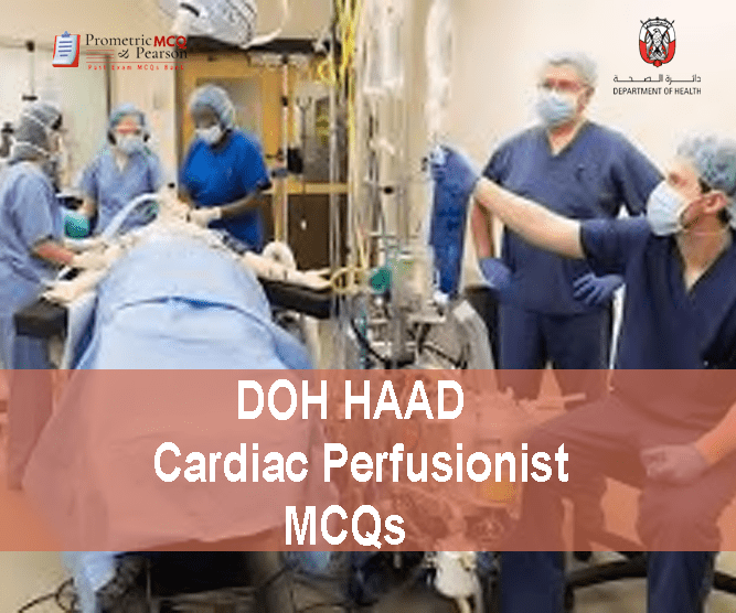 A Cardiac Perfusionist with computer machines & medical staff showing DOH HAAD Cardiac Perfusionist Pearson Licensing Exam MCQs