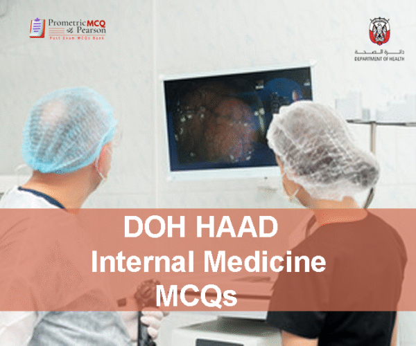 An internal medicine specialist doctors in clinic advertising DOH HAAD Internal Medicine Pearson Licensing Exam MCQs