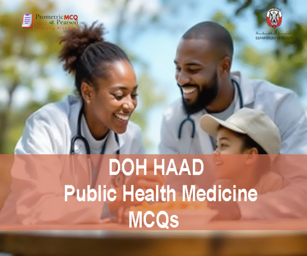 DOCTORS AND A BABY SMILING PLUS ADVERTISING DOH HAAD Public Health Medicine Pearson Licensing Exam MCQs