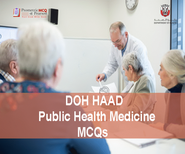 Public Health Medicine Specialist Doctor with old age patients advertising DOH HAAD Public Health Medicine Pearson Licensing Exam MCQs