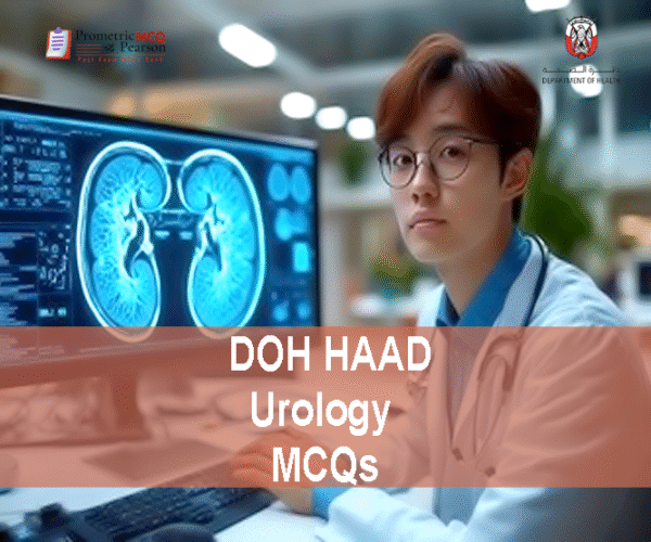 A urologist advertising DOH HAAD Urology Pearson Licensing Exam MCQs