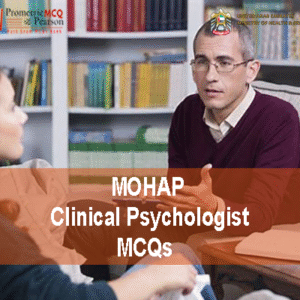 A Clinical Psychologist examining a patient in clinic and advertising MOHAP Clinical Psychologist Prometric Licensing Exam MCQs