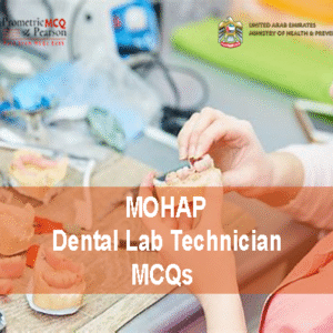 A Dental Lab Technician working in a dental lab and advertising MOHAP Dental Lab Technician Prometric Licensing Exam MCQs