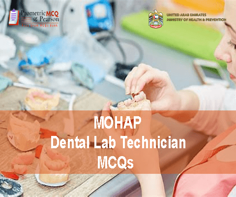 A Dental Lab Technician working in a dental lab and advertising MOHAP Dental Lab Technician Prometric Licensing Exam MCQs