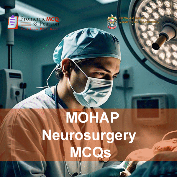 A Neurosurgeon examining a patient in clinic and advertising MOHAP Neurosurgery Prometric Licensing Exam MCQs