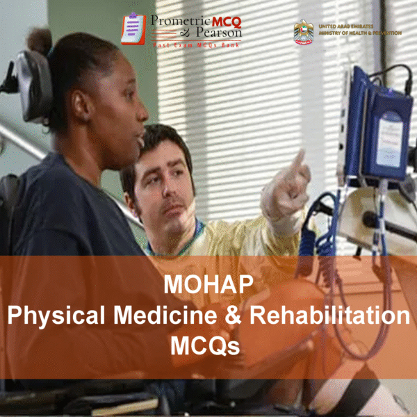 A doctor examining a patient in clinic and advertising MOHAP Physical Medicine & Rehabilitation Prometric Licensing Exam MCQs