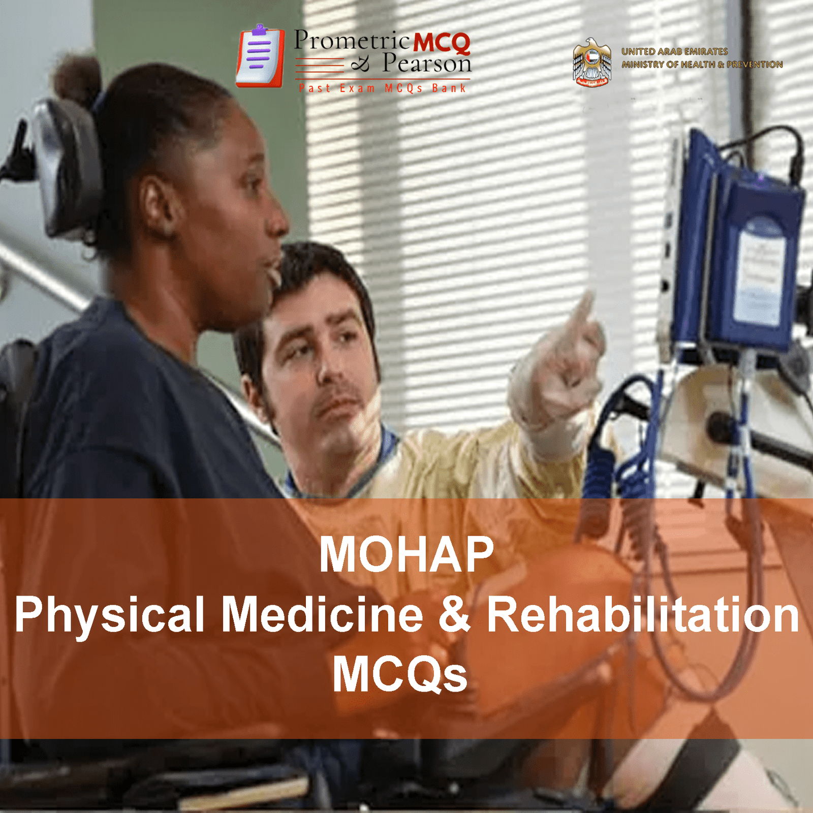A doctor examining a patient in clinic and advertising MOHAP Physical Medicine & Rehabilitation Prometric Licensing Exam MCQs