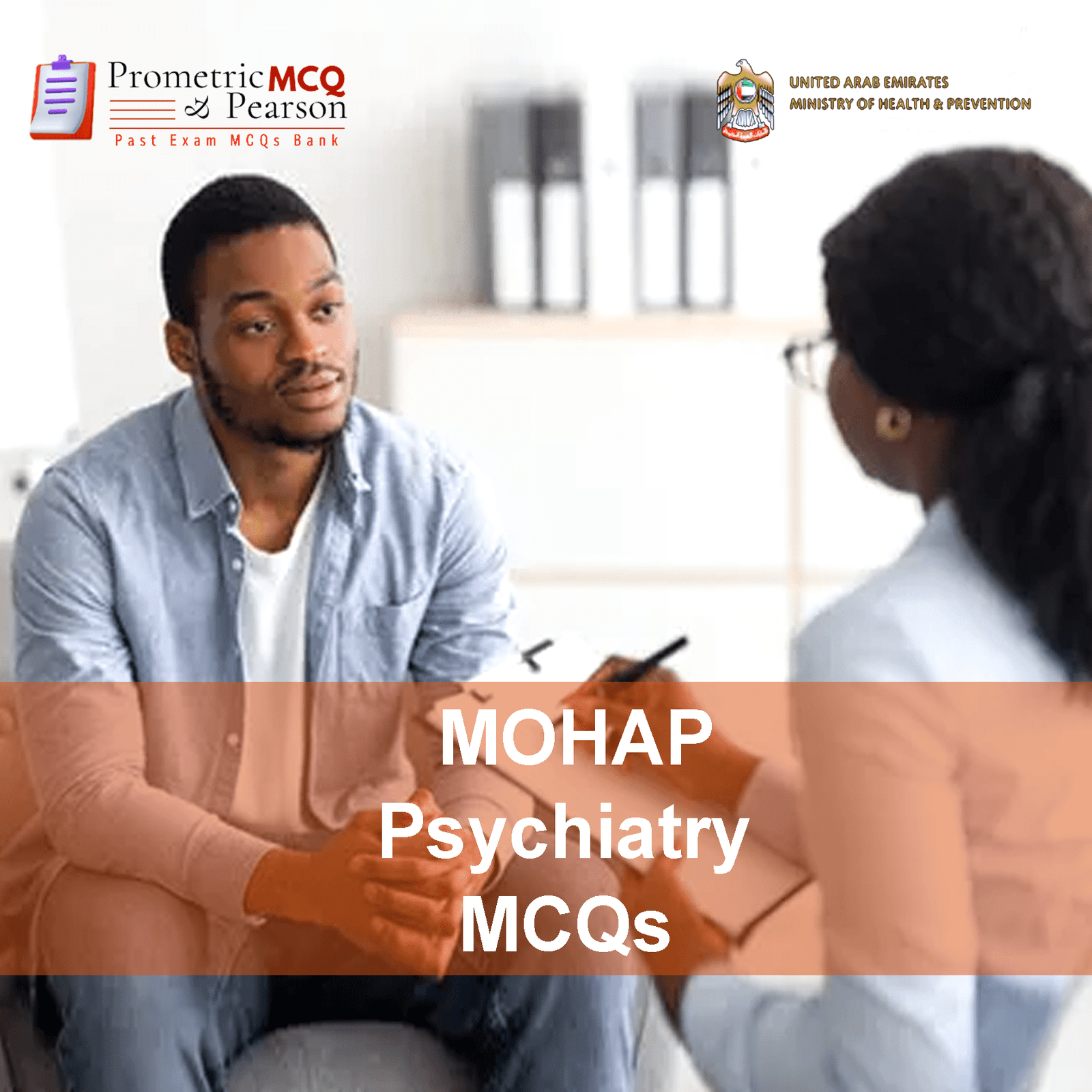 A Psychiatrist examining a patient in clinic and advertising MOHAP Psychiatry Prometric Licensing Exam MCQs