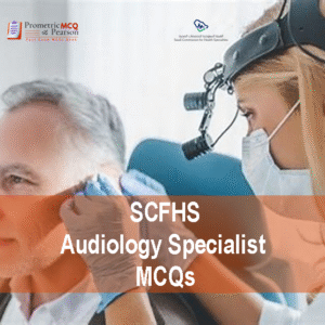 An Audiologist Specialist examining an old patent in clinic and advertising SCFHS Audiology Specialist MCQs