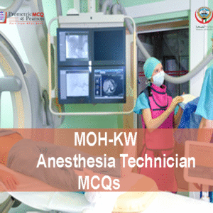 An Anesthesia Technician In Clinic Advertising MOH-KW Anesthesia Technician MCQs
