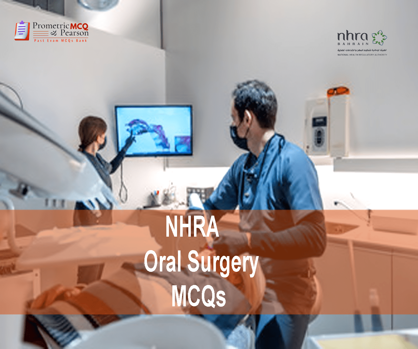 A doctor in dental clinic Examining a patient and advertising NHRA Oral Surgery MCQs