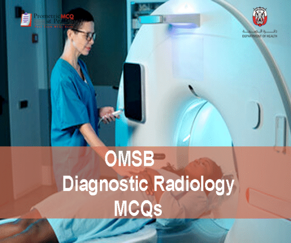 A Specialist Radiologist examining a patient & advertising OMSB Diagnostic Radiology Pearson Licensing Exam MCQs