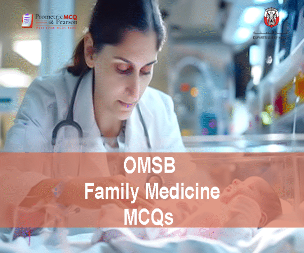 A Family Medicine in clinic advertising OMSB Family Medicine Pearson Licensing Exam MCQs