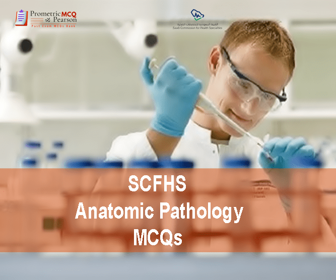An Anatomic Pathologist working in lab and advertising SCFHS Anatomic Pathology Prometric Licensing Exam MCQs