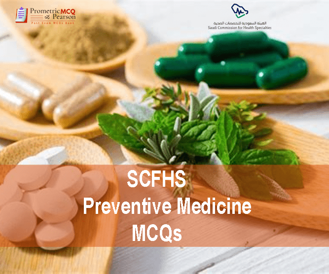 SCFHS Preventive Medicine MCQs